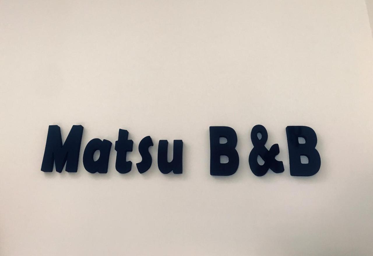 Matsu B&B Nangan Luaran gambar